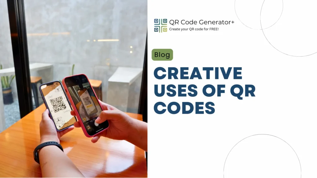 Creative Uses of QR Codes